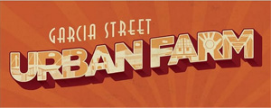 Garcia Street Urban Farm